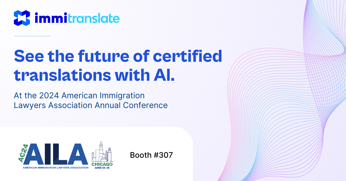 ImmiTranslate at AILA Annual Conference 2024 ImmiTranslate