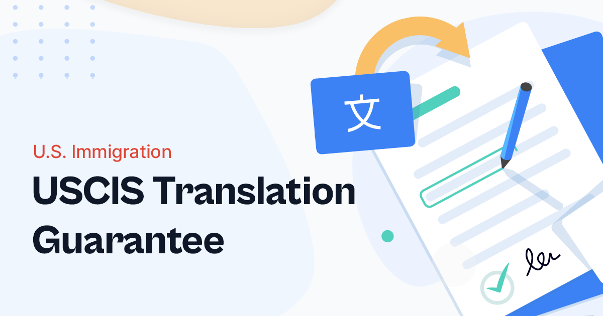 USCIS Translation Approval Guarantee